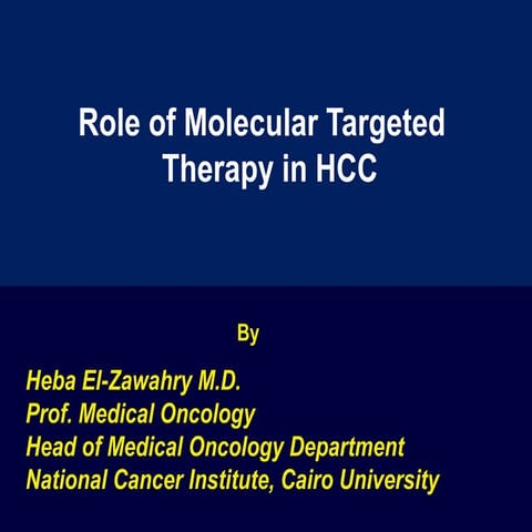 Role of molecular targeted therapy in HCC Dubai