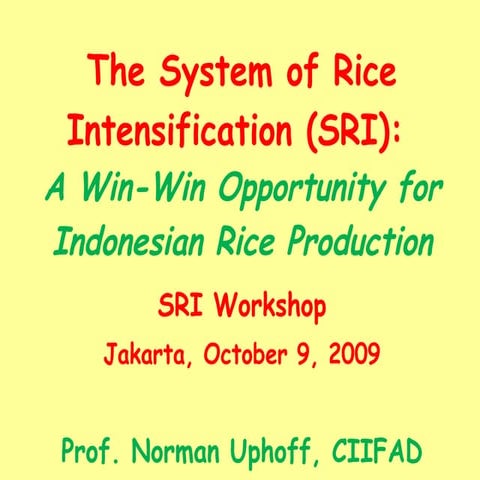 0942 The System of Rice Intensification (SRI): A Win-Win Opportunity for Indo...