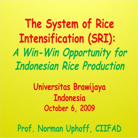 0953 The System of Rice Intensification (SRI):  A Win-Win Opportunity for Ind...