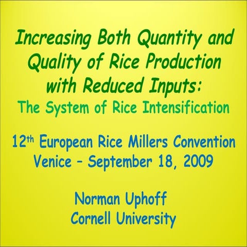 0956 Increasing Both Quantity and Quality of Rice Production with Reduced Inp...
