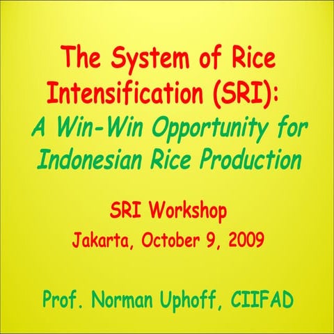 0957 The System of Rice Intensification (SRI):  A Win-Win Opportunity for Ind...