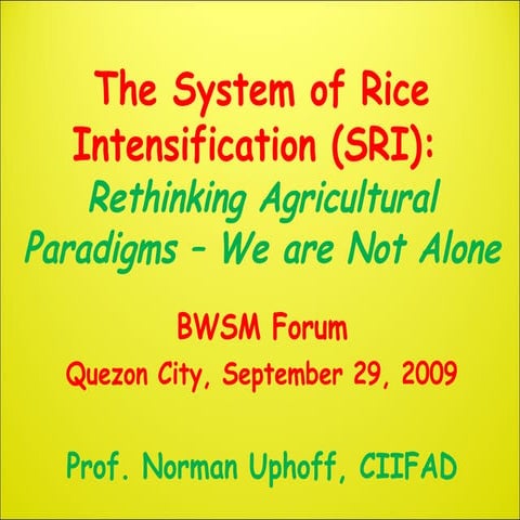 0961 The System of Rice Intensification (SRI):  Rethinking Agricultural Parad...