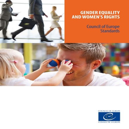 Gender equality and women's rights - Council of Europe standards 