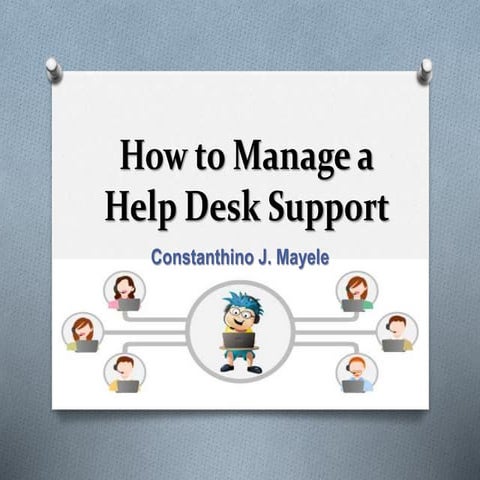 How to Manage a Help Support Desk