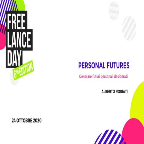 Freelance Day 2020 - Personal Futures - Alberto Robiati
