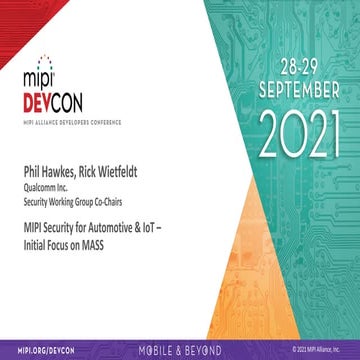 MIPI DevCon 2021: MIPI Security for Automotive and IoT – Initial Focus on MASS