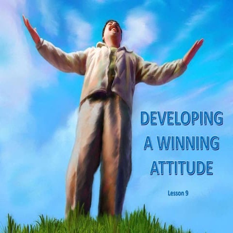 09 developing a winning attitude | PPTX