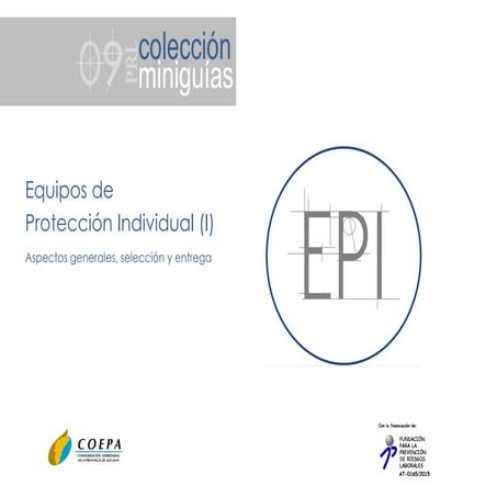 Equipos de Protección Individual I: aspectos generales, selección y entrega
