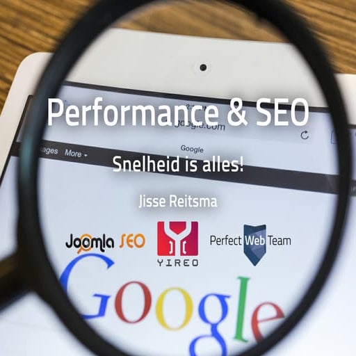 Performance & SEO - Joomla SEO Expert Sessie
