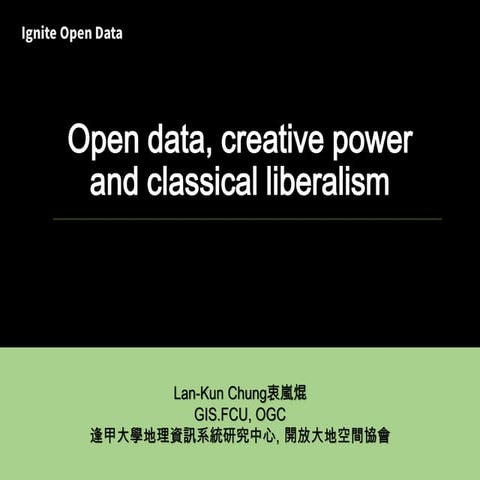 09 lan kun-chung_open_data_creative_power_and_liberalism
