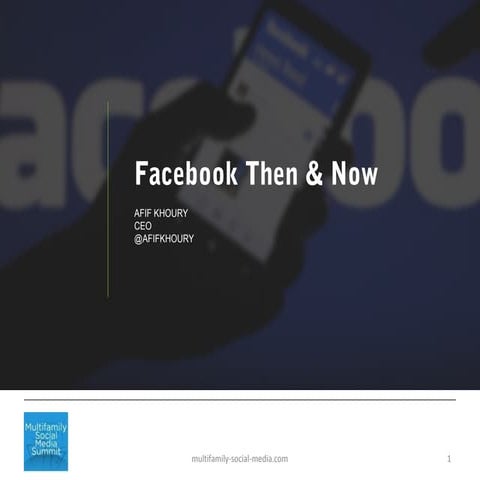Afif Khoury - Facebook Then and Now