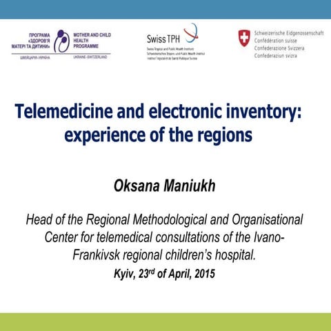 Telemedicine and electronic inventory: experience of the regions