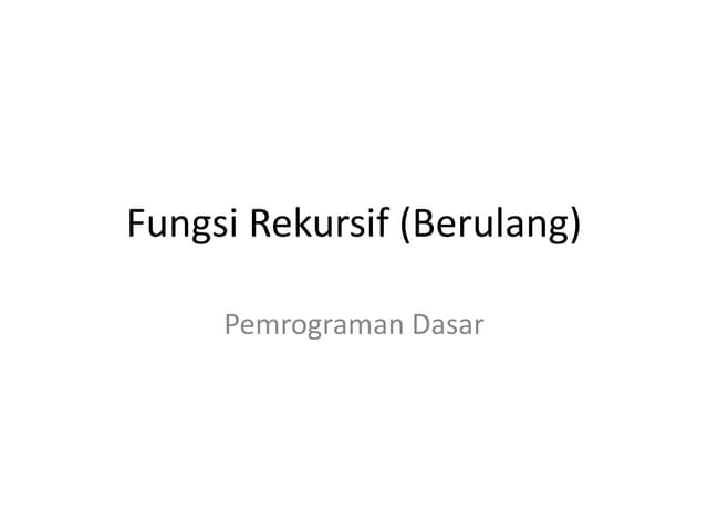 09 pd fungsi rekursif
