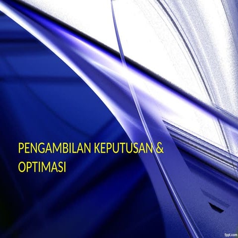 09 Pengambikan Keputusan & Optimasi_Konsep Tek.pptx