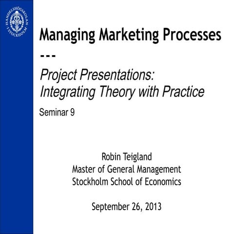 Seminar 9 Managing Marketing Processes