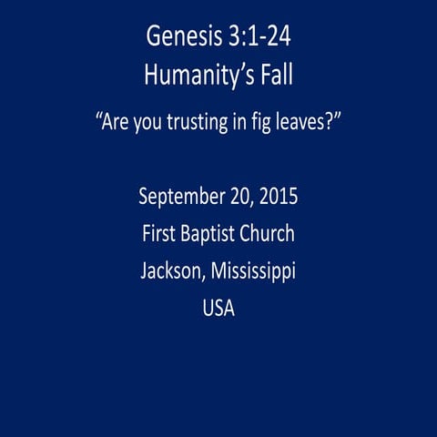 09 September 20, 2015, Genesis 3, Humanity's Fall