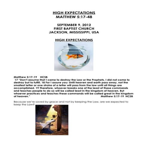 09 September 9, 2012 Matthew 5;17-48 High Expectations