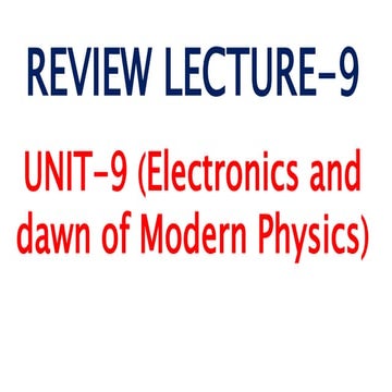 09 UNIT-9(Electronics and down of Modern Physics) (1).pptx