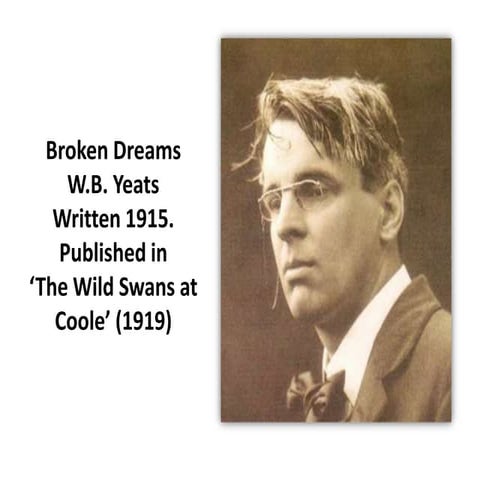 09 yeats   broken dreams