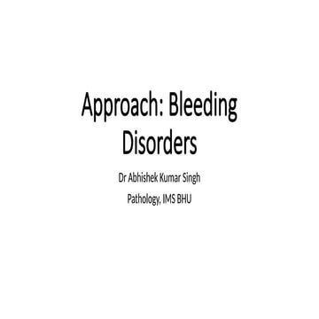 Approach to Bleeding disorders DrAKS.pptx