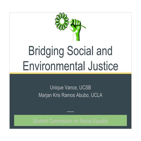Bridging Social and Environmental Justice