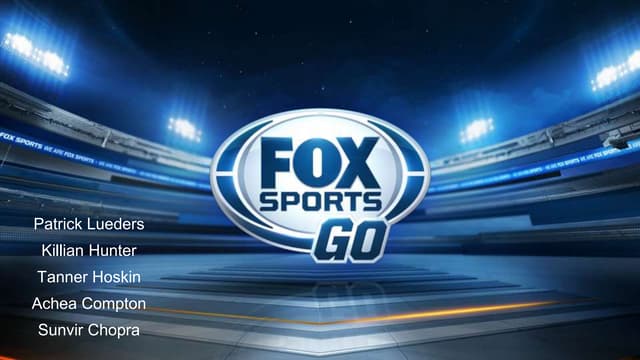 FOX Sports Go Integrated Marketing Stratgey | PPT