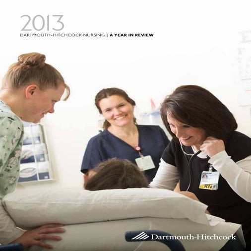 Dartmouth Hitchcock Nursing Year in Review 2013 PDF