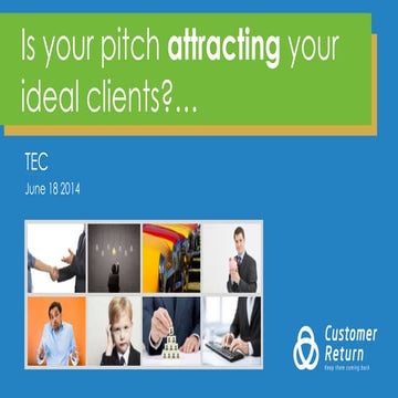 'Is your pitch attracting your ideal clients'