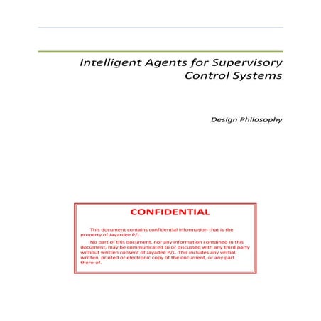 Supervisory Control using Intelligent Agents