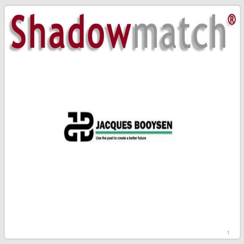 Shadowmatch client presentation 1