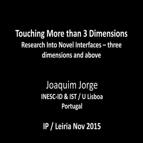 Touching More than 3 Dimensions Research Into Novel Interfaces – three dimen...