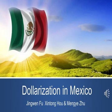 International Financial Policy-Dollarization in Mexico