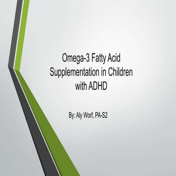 Omega-3 Fatty Acid Supplementation in Children with ADHD