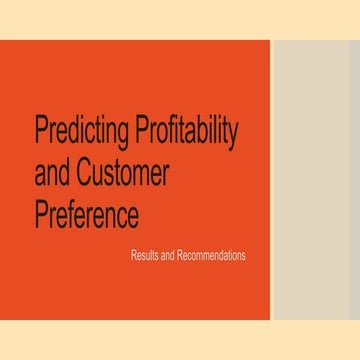 Resume-Predicting Profitability and Customer Preference Presentation-Brian Bu...