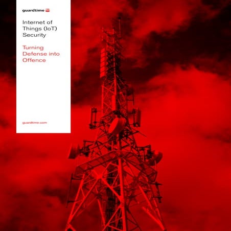 KSI for IoT Security - Turning Defence Into Offence - Guardtime Whitepaper