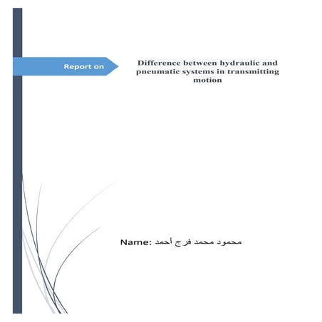 Difference between hydraulic and pneumatic systems in transmitting motion