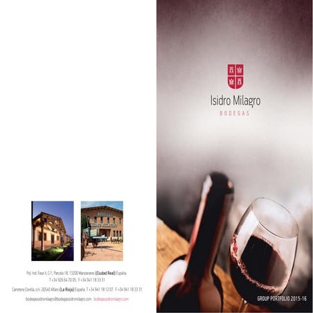 Bodegas Isidro Milagro SA -Group Portfolio 2016