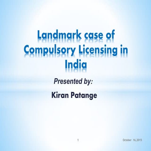 Landmark case of Compulsory Licensing in India