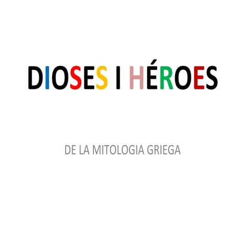 dioses y heroes