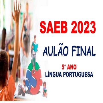 5° Ano LP_Aulão Final_SAEB- Língua Portuguesa com os descritores do SAEB