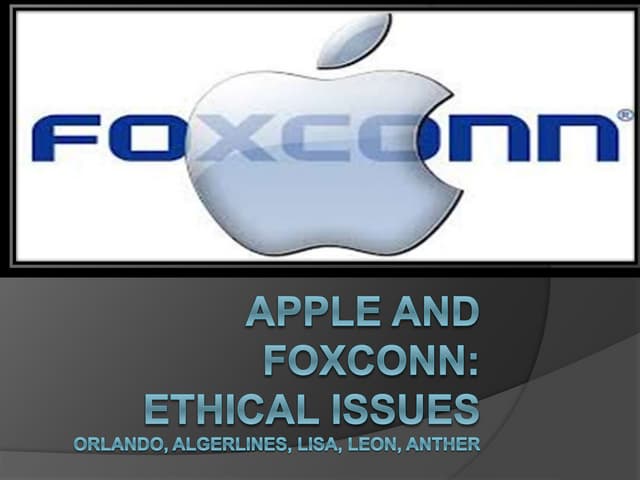 Apple and Foxconn's Issues Presenta...