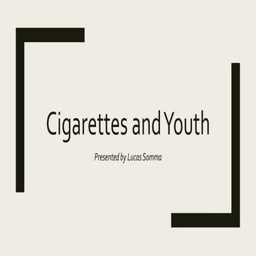 Cigarettes and Youth
