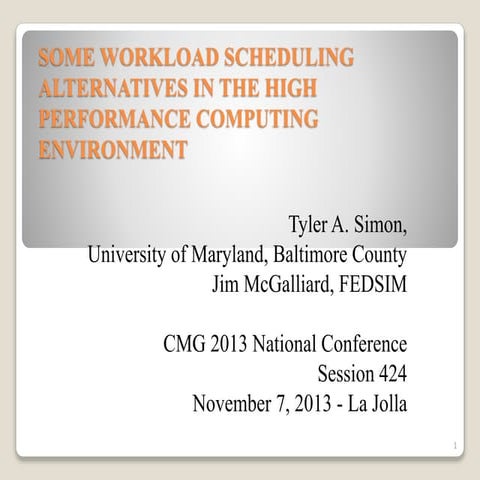 SOME WORKLOAD SCHEDULING ALTERNATIVES 11.07.2013
