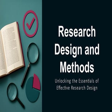 Research Design: Research design and methods – Basic Principles- Features of ...