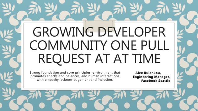 Growing Developer Community One Pull Request At a Time