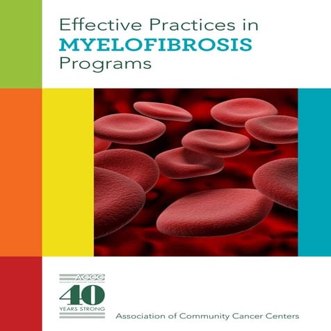 Myelofibrosis-Effective-Practices-in-Myelofibrosis-Programs