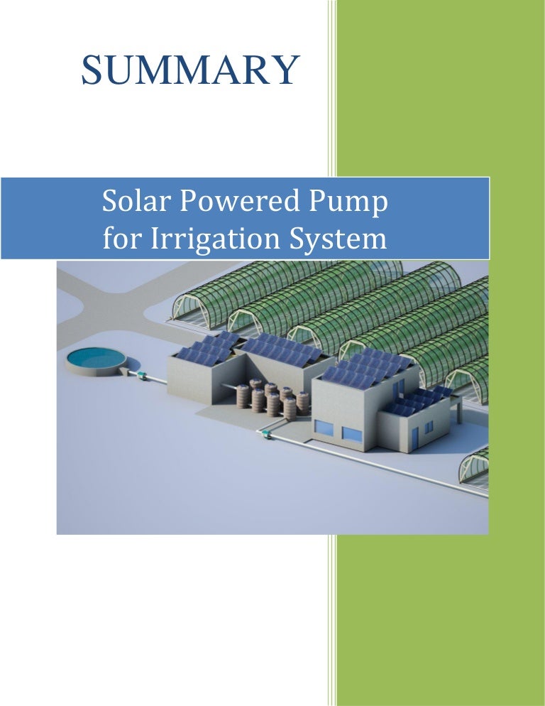 Solar Powered Pump For Irrigation System Summary