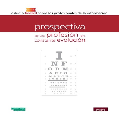 Estudio Fesabid: Prospectiva de una profesión en constante evolución