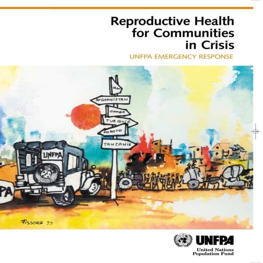 Reproductive Health for Communities in Crisis - UNFPA