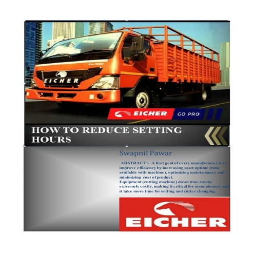 Volvo Eicher Ltd Reducing setting hours